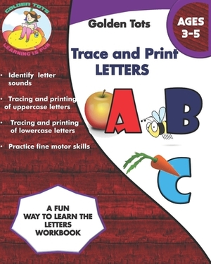 Golden Tots Trace and Print the letters workbook: Prewriting skills by Golden Tots