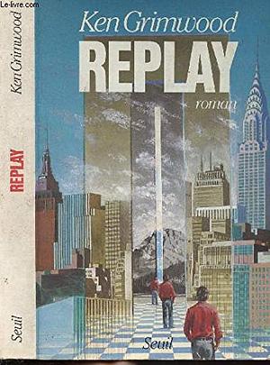 Replay by Ken Grimwood