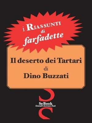 Il Deserto dei Tartari di Dino Buzzati - RIASSUNTO by farfadette