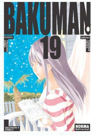 Bakuman, volumen 19: Decisión y júbilo by Takeshi Obata, Tsugumi Ohba