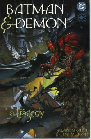 Batman & Demon: A Tragedy by Jim Murray, Alan Grant