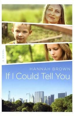 If I Could Tell You by Hannah Brown