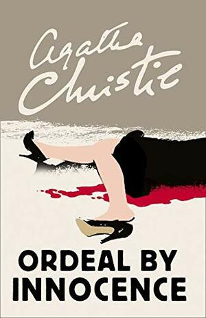 Ordeal By Innocence by Agatha Christie