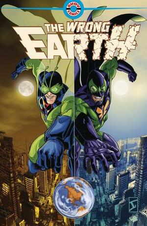 The Wrong Earth #1 by Grant Morrison, Tom Peyer, Paul Constant