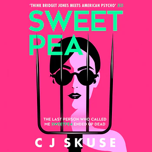 Sweetpea by C.J. Skuse