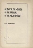 An end to the neglect of the problems of the Negro woman! by Claudia Jones