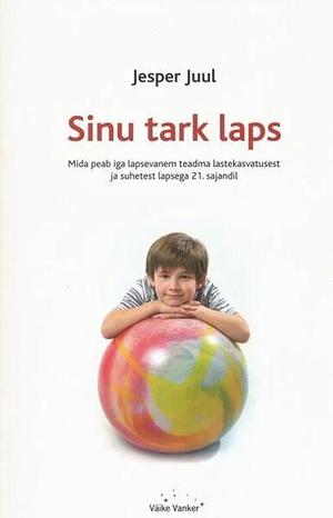 Sinu tark laps by Jesper Juul