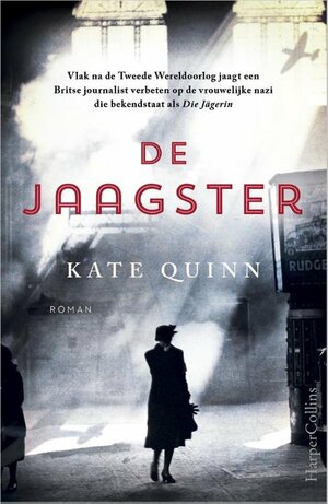 De Jaagster by Kate Quinn