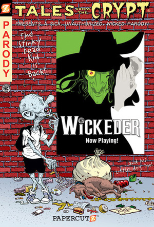 Tales from the Crypt #9: Wickeder by Rick Parker, Stuart Sayger, David Gerrold, Richard Hack, Stefan Petrucha, Jim Salicrup