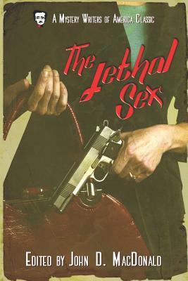 The Lethal Sex by Margaret Millar, Christianna Brand, Ursula Curtis