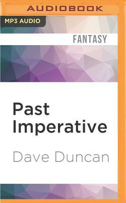 Past Imperative by Dave Duncan