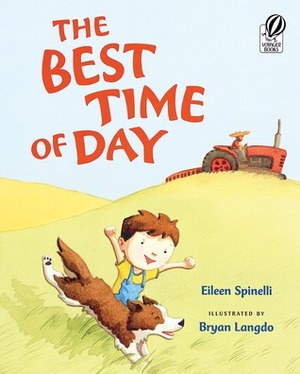 The Best Time of Day by Eileen Spinelli, Bryan Langdo