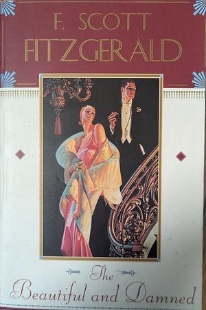 The Beautiful and Damned by F. Scott Fitzgerald