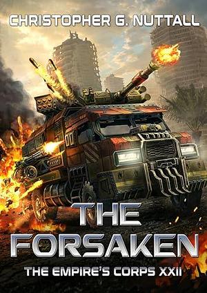 The Forsaken by Christopher G. Nuttall, Christopher G. Nuttall, Tam Ho Sin