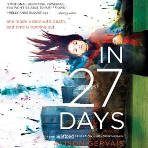 In 27 Days by Alison Gervais
