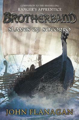 Slaves of Socorro by John Flanagan
