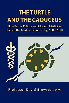 The Turtle and the Caduceus by David Brewster, Professor David Am Brewster