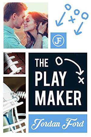 The Playmaker by Jordan Ford