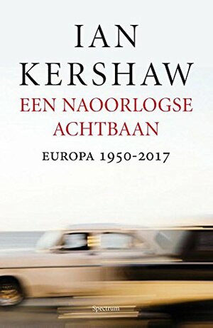 Een naoorlogse achtbaan by Ian Kershaw