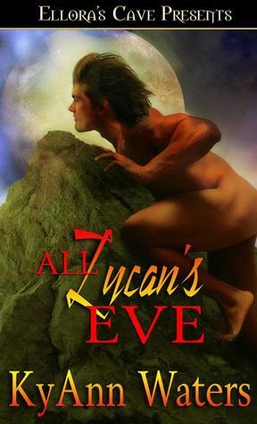 All Lycan's Eve by KyAnn Waters