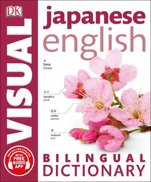 Japanese-English Bilingual Visual Dictionary with Free Audio App by D.K. Publishing