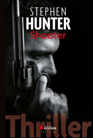 Shooter by Stephen Hunter