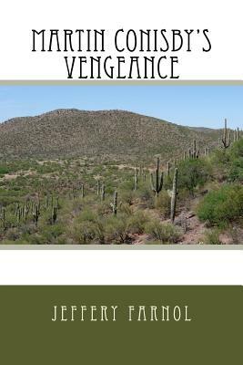 Martin Conisby's Vengeance by Jeffery Farnol