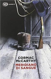 Meridiano di sangue by Cormac McCarthy