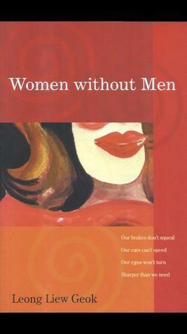 Women without Men by Leong Liew Geok