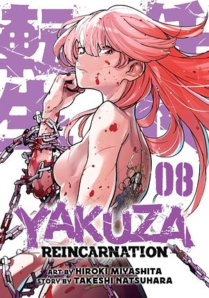 Yakuza Reincarnation Vol. 8 by Takeshi Natsuhara