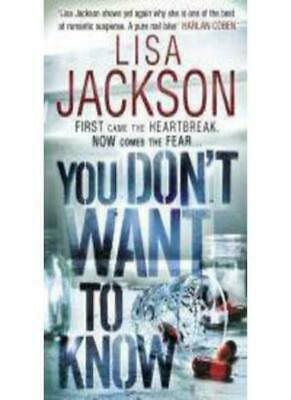 You Dont Want to Know by Lisa Jackson