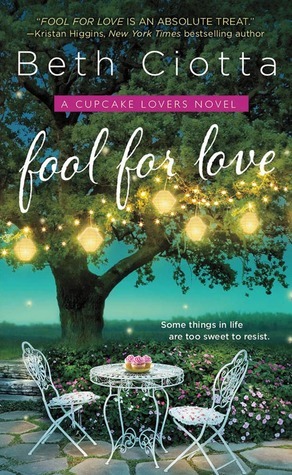 Fool for Love by Beth Ciotta