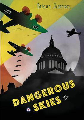 Dangerous Skies by Brian James