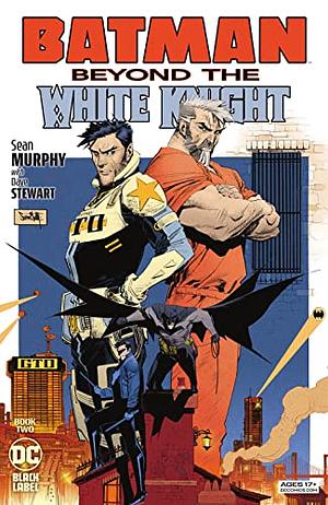 Batman: Beyond the White Knight #2 by Sean Murphy