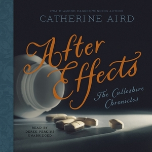 After Effects: A Sloan and Crosby Mystery by Catherine Aird