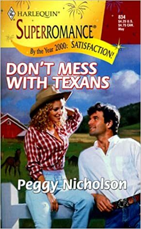 Don't Mess with Texans by Peggy Nicholson