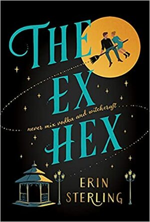 The Ex Hex by Erin Sterling