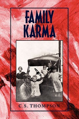 Family Karma by C. S. Thompson
