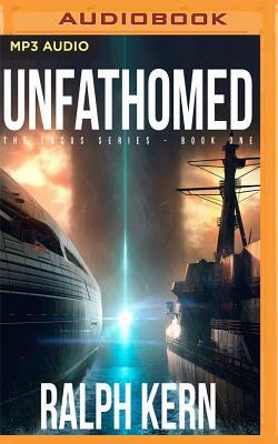 Unfathomed by Ralph Kern