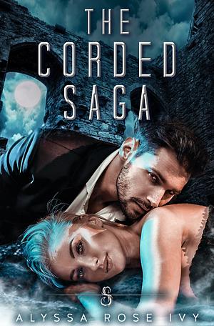 The Corded Saga by Alyssa Rose Ivy