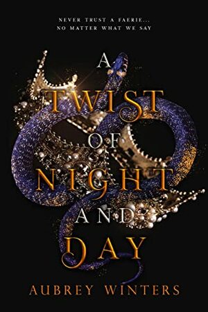 A Twist of Night and Day by Aubrey Winters