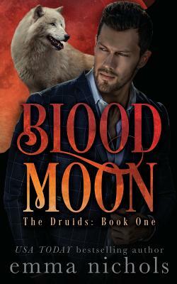 Blood Moon by Emma Nichols