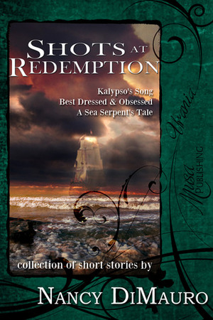 Shots at Redemption by Nancy DiMauro
