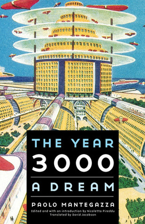 The Year 3000: A Dream (Frontiers of Imagination) by David Jacobson, Paolo Mantegazza, Nicoletta Pireddu