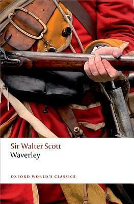 Waverley; or, 'Tis Sixty Years Since by Walter Scott, Claire Lamont