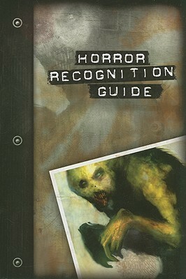 Horror Recognition Guide by Stew Wilson, Matt McFarland, Malcolm Sheppard