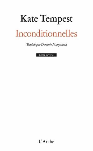 Inconditionnelles by Kae Tempest