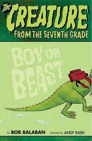 Boy or Beast by Andy Rash, Bob Balaban