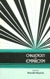 Challenges to Empiricism by Hilary Putnam, Wilfrid Sellars, Thomas S. Kuhn, Willard Van Orman Quine, Mary B. Hesse, Paul Karl Feyerabend, Harold Morick, Noam Chomsky, Rudolf Carnap
