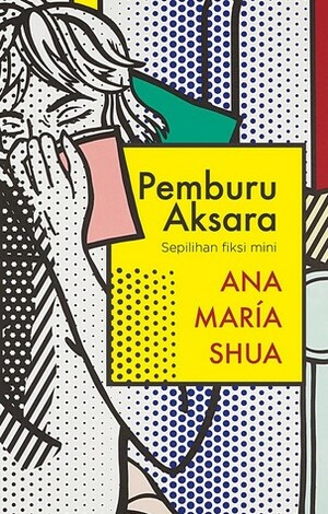 Pemburu Aksara by Ronny Agustinus, Ana María Shua